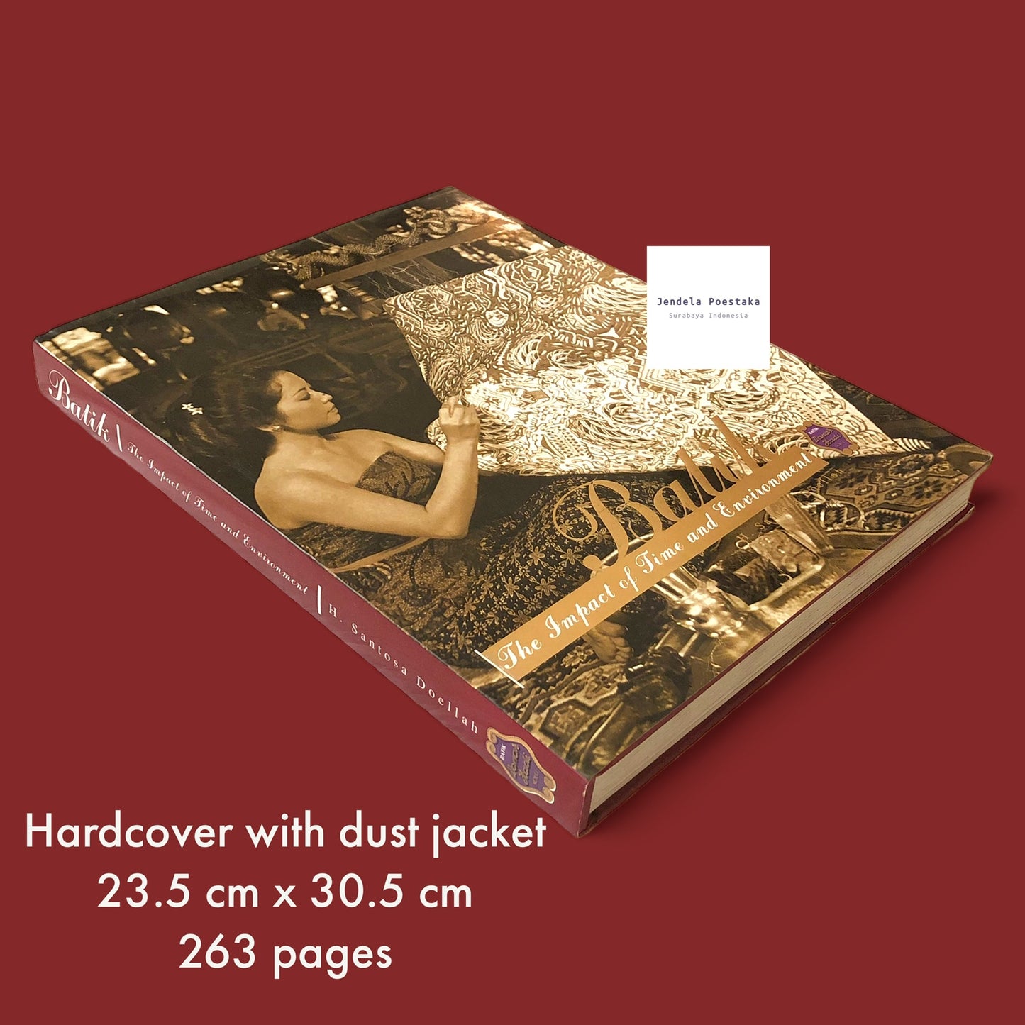 Batik: The Impact of Time and Environment