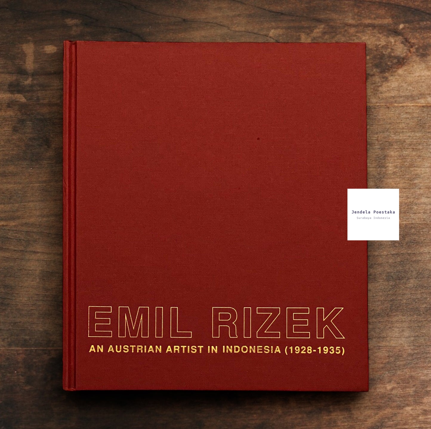 EMIL RIZEK: An Austrian Artist In Indonesia (1928-1935) - Limited Edition 1000