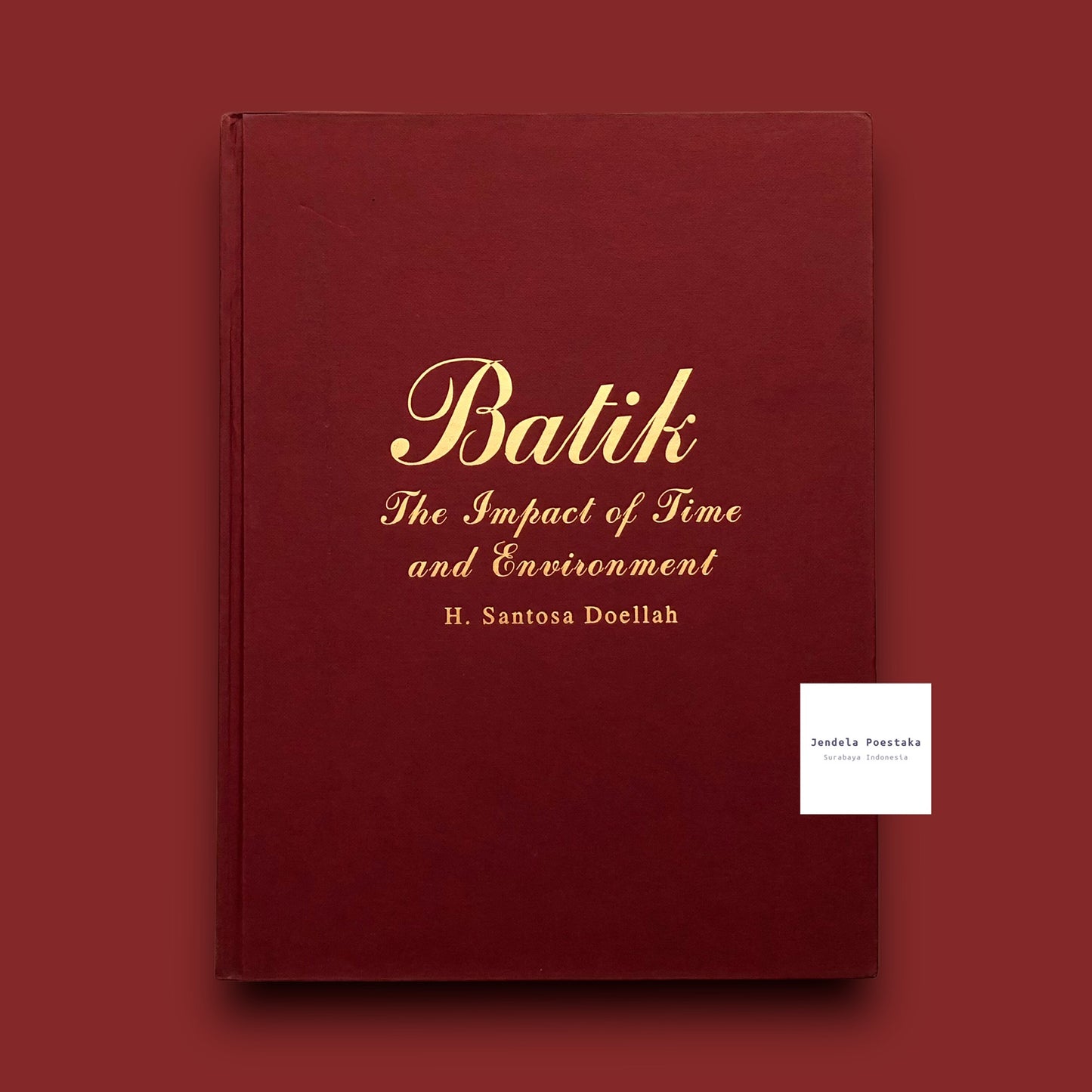 Batik: The Impact of Time and Environment