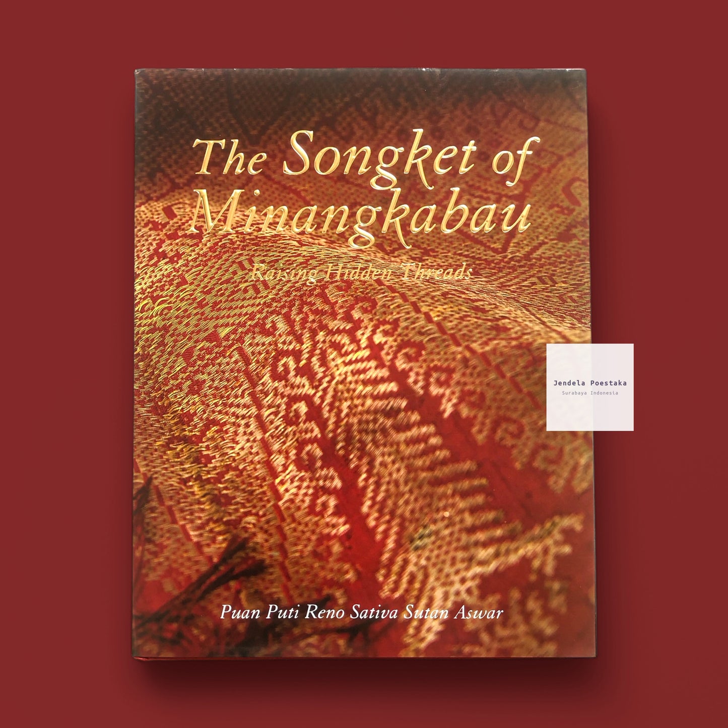 The Songket of Minangkabau: Raising Hidden Threads