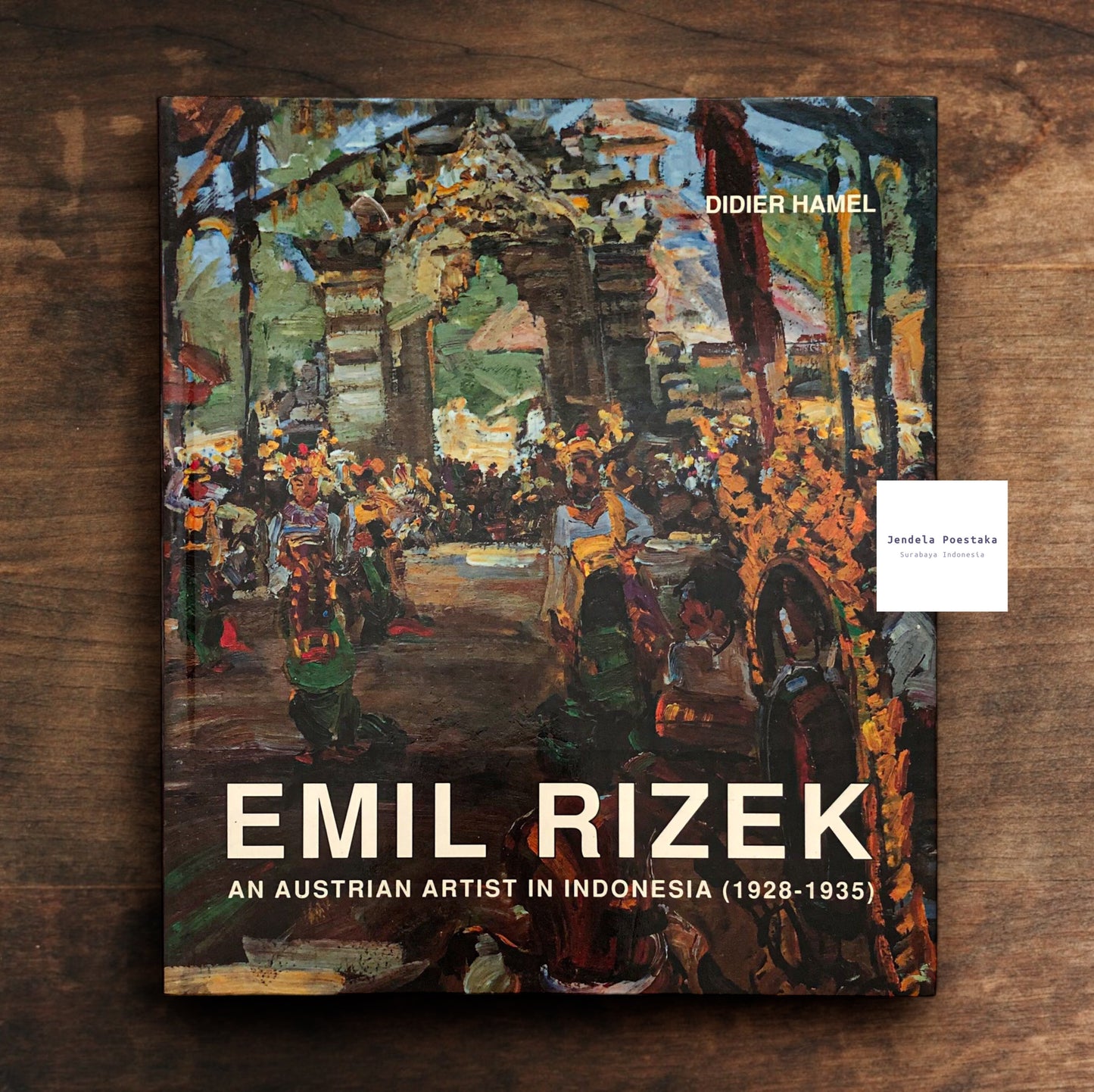 EMIL RIZEK: An Austrian Artist In Indonesia (1928-1935) - Limited Edition 1000