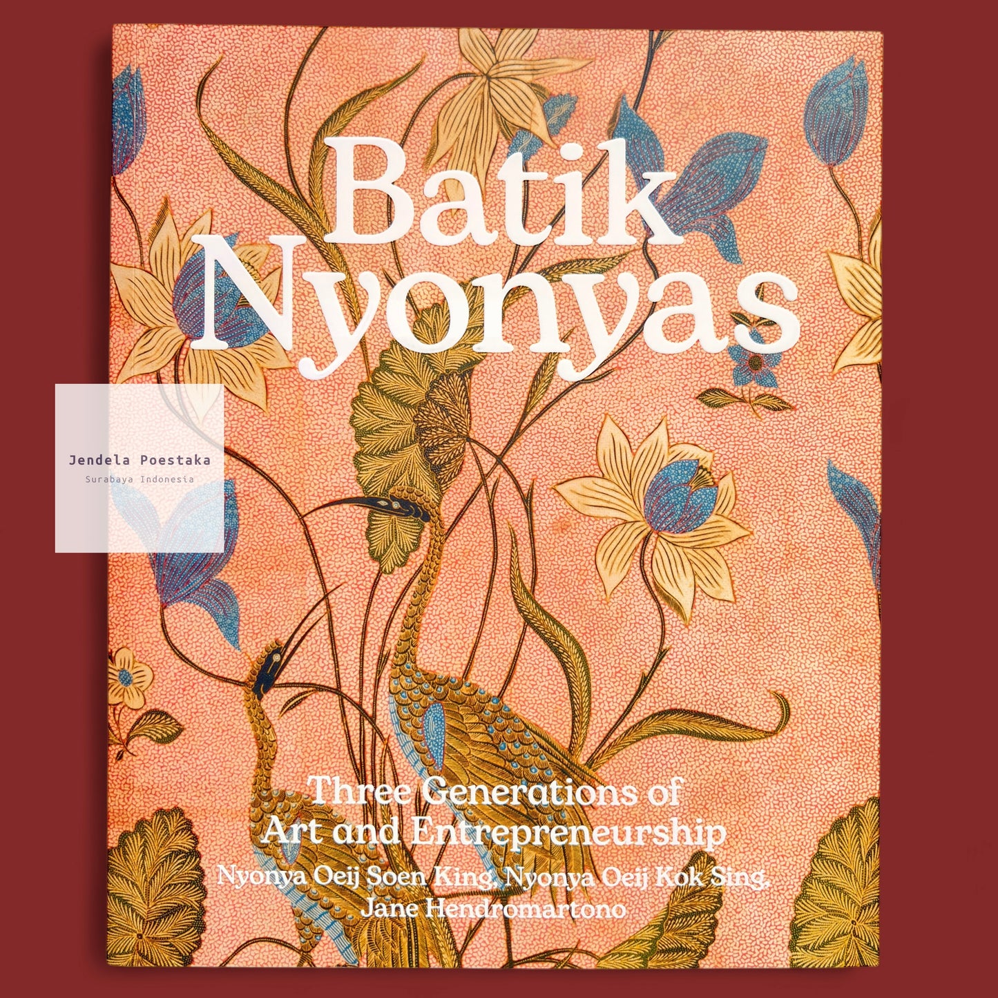 Batik Nyonyas: Three Generations of Art and Entrepreneurship