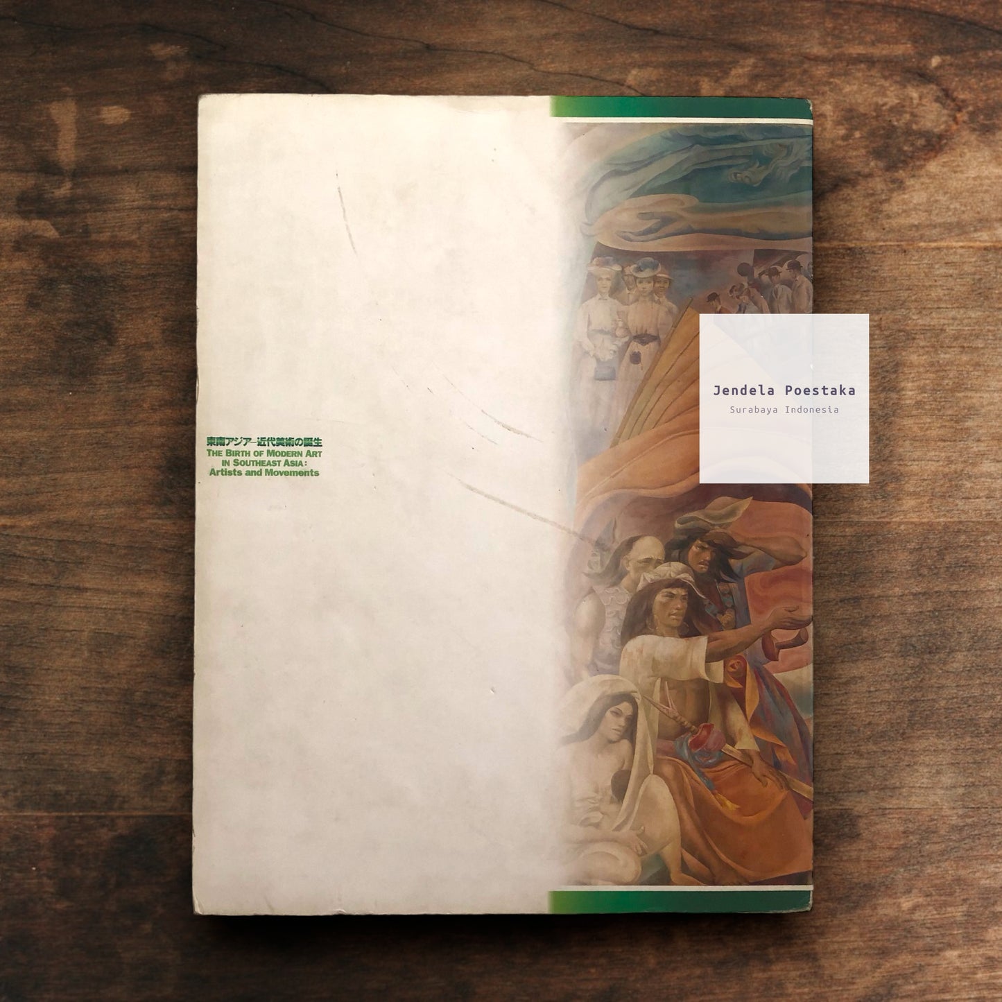 The Birth of Modern Art in Southeast Asia: Artists and Movements