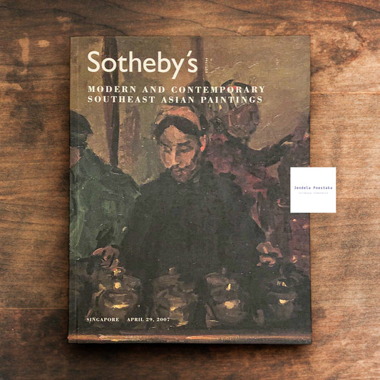 Sotheby’s Singapore: Modern and Contemporary Southeast Asian Paintings. Sunday 29 April 2007