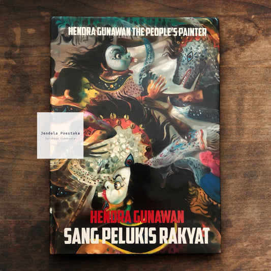 Hendra Gunawan: Sang Pelukis Rakyat / Hendra Gunawan The People’s Painter