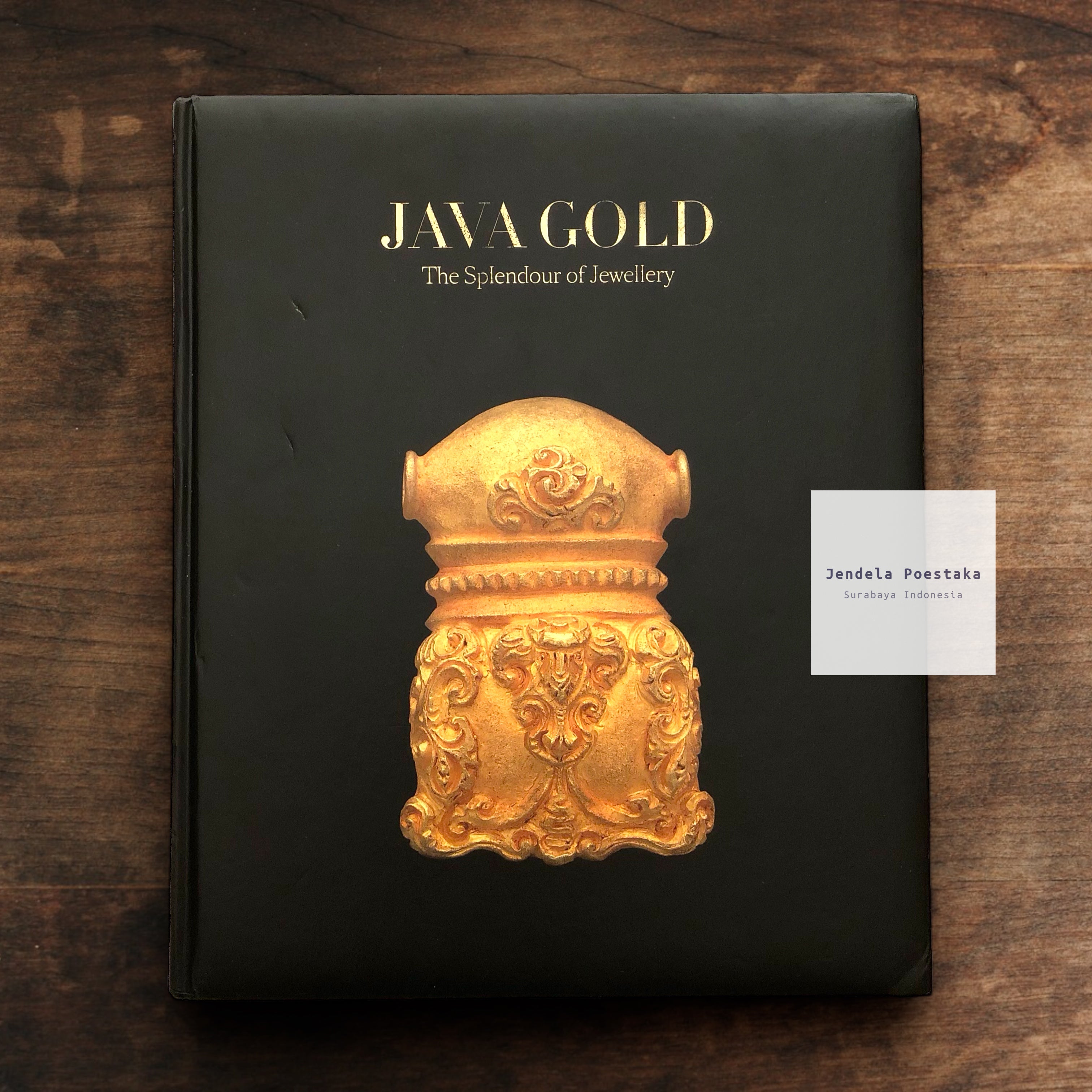 Java Gold: The Splendour of Jewellery – Jendela Poestaka