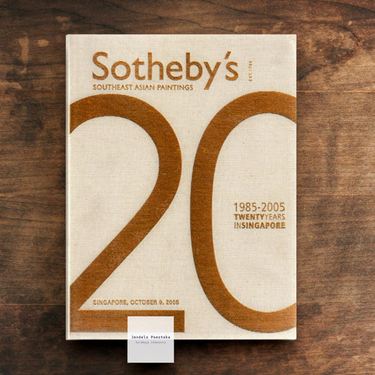 Sotheby's Southeast Asian Paintings. 1985-2005 Twenty Years in Singapore