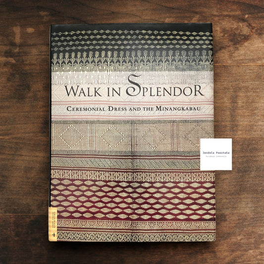 Walk in Splendor: Ceremonial Dress and the Minangkabau