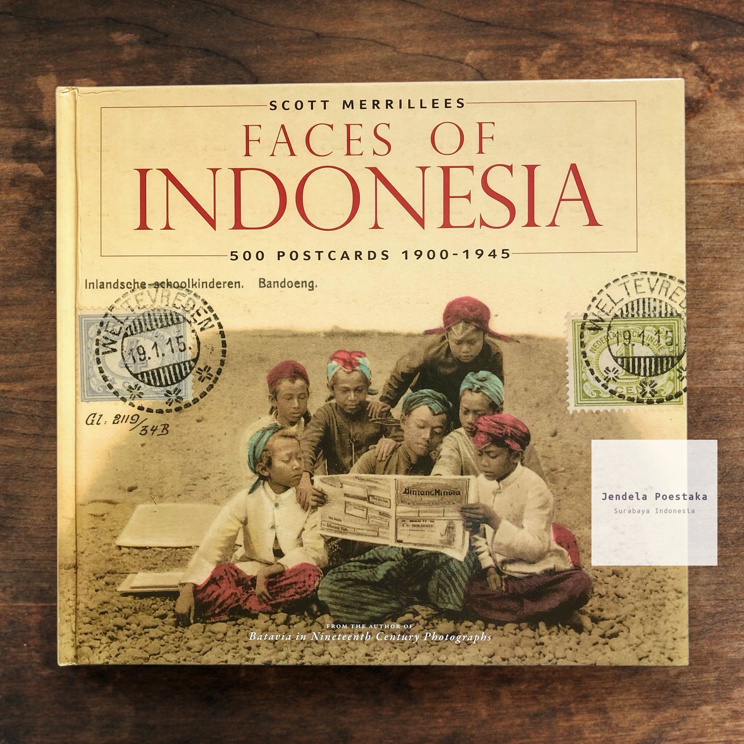 Faces of Indonesia: 500 Postcards 1900-1945