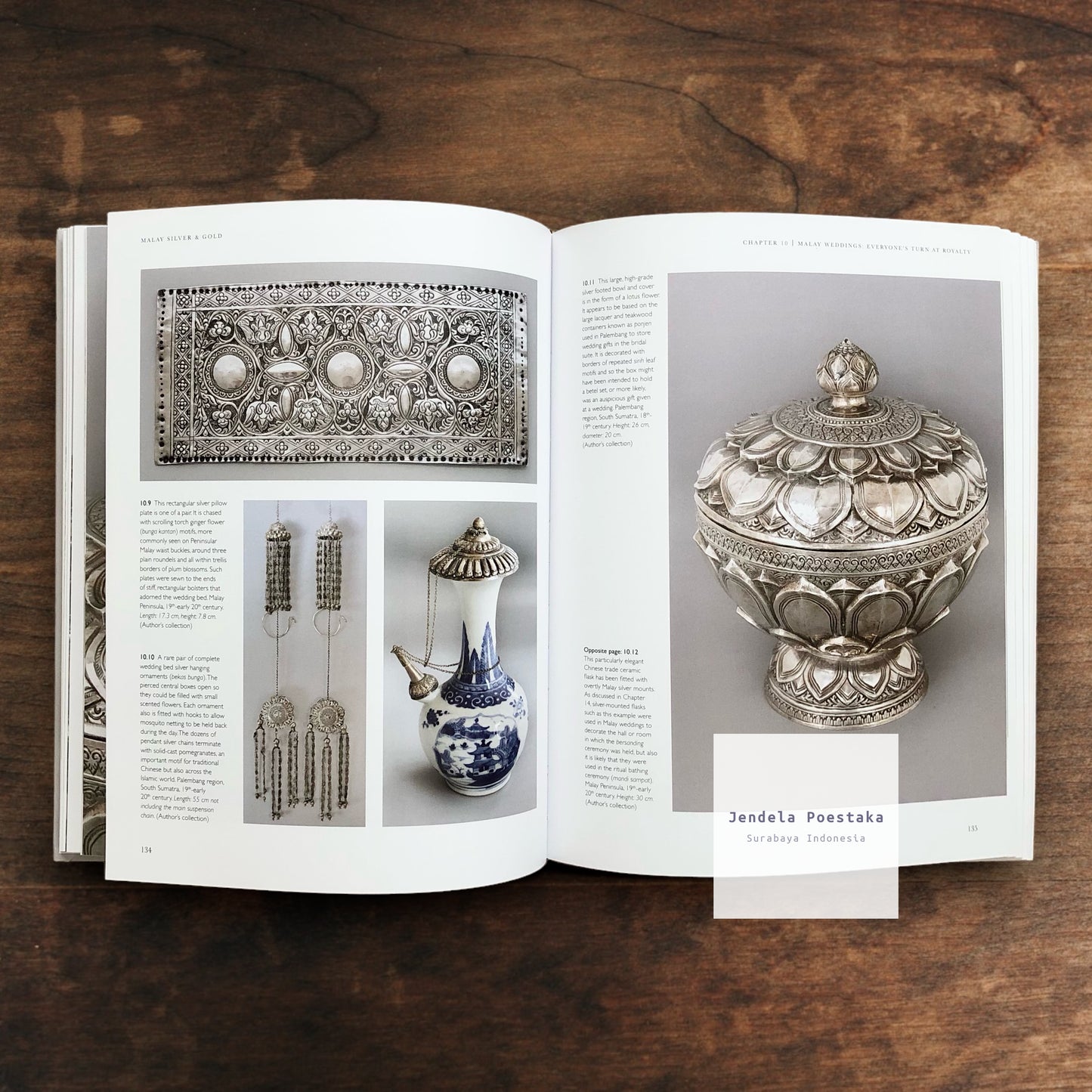 Malay Silver and Gold: Courtly Splendour from Indonesia, Malaysia, Singapore, Brunei, and Thailand