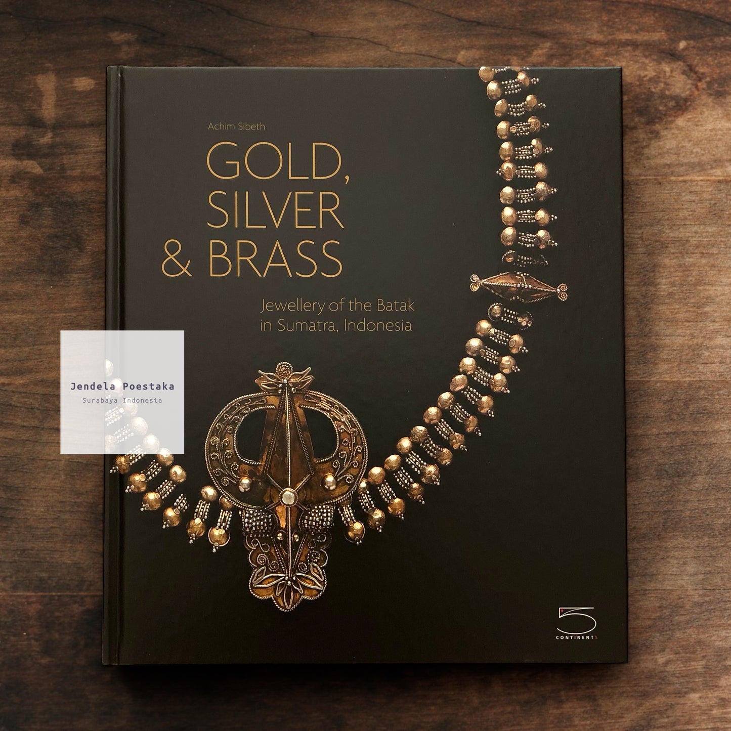 Gold, Silver & Brass: Jewellery of the Batak in Sumatra, Indonesia