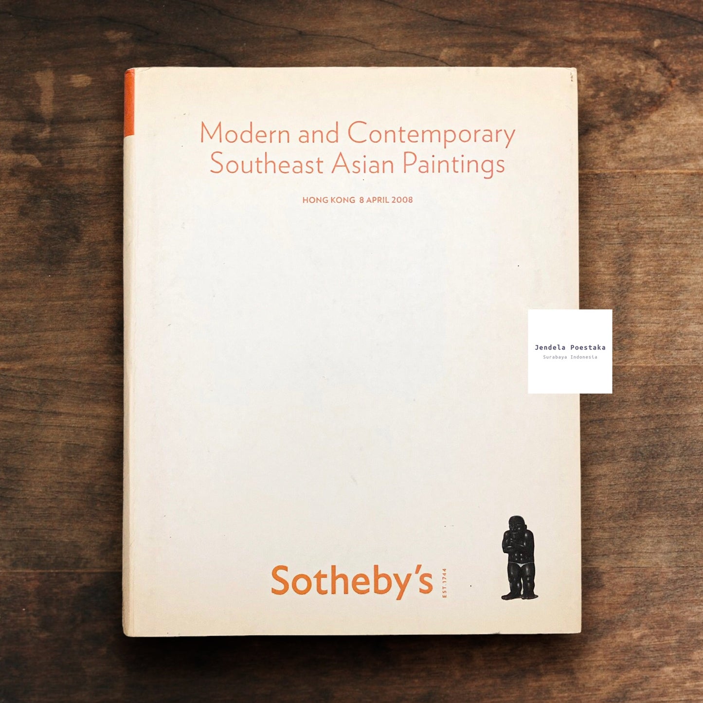 Sotheby’s Hong Kong: Modern an Contemporary Southeast Asian Paintings. Tuesday, 8 April 2008