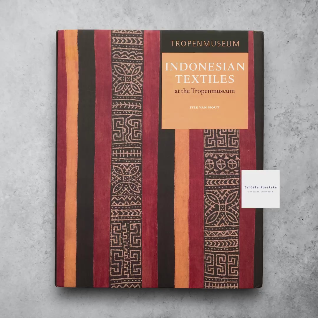 Indonesian Textiles at the Tropenmuseum – Jendela Poestaka